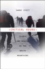 Critical Hours - Search and Rescue in the White Mountains - Book