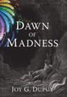 Dawn of Madness - Book