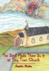 The Devil Made Them Do It at Tiny Town Church - Book