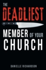 The Deadliest Member of Your Church - Book