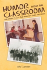 Humor from the Classroom : And Other Places I'Ve Hung out over the Years - eBook