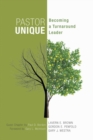 Pastor Unique : Becoming a Turnaround Leader - Book