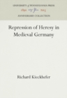 Repression of Heresy in Medieval Germany - eBook