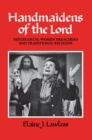 Handmaidens of the Lord : Pentecostal Women Preachers and Traditional Religion - eBook