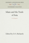 Islam and the Trade of Asia : A Colloquium - eBook