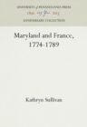 Maryland and France, 1774-1789 - Book