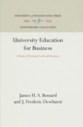 University Education for Business : A Study of Existing Needs and Practices - eBook