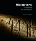 Hieroglyphs : Unlocking Ancient Egypt - Book