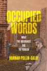 Occupied Words : What the Holocaust Did to Yiddish - Book