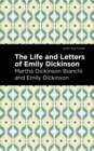 Life and Letters of Emily Dickinson - Book