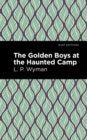 The Golden Boys at the Haunted Camp - Book