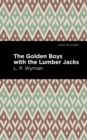The Golden Boys With the Lumber Jacks - Book