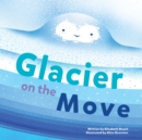 Glacier on the Move - Book
