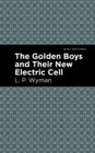 The Golden Boys and Their New Electric Cell - eBook