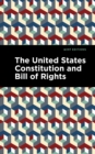The United States Constitution and Bill of Rights - Book