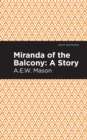 Miranda of the Balcony : A Story - Book