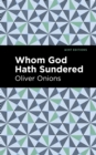 Whom God Hath Sundered - Book