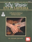 Slap Bass Encyclopedia : A Rhythmic Method for Bass Guitar - Book