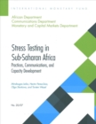 Stress testing in sub-Saharan Africa : practices, communications, and capacity development - Book