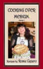 Cooking Over Medium : Volume #1 - Book