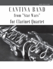 Cantina Band from Star Wars : Arrangement for Clarinet Quartet - Book