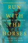 Run with the Horses – The Quest for Life at Its Best - Book