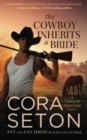 The Cowboy Inherits a Bride - Book