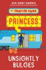 The Trailer Park Princess with Unsightly Bulges - Book