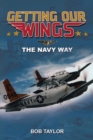 Getting Our Wings - Book