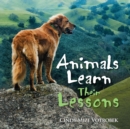 Animals Learn Their Lessons - eBook