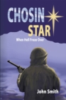 Chosin Star When Hell Froze Over : When Hell Froze Over - eBook