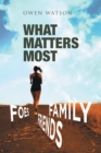 What Matters Most: Family, Friends, and Foes - eBook