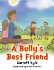 A Bully'S Best Friend - eBook