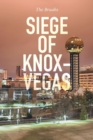Siege of Knox-Vegas - Book