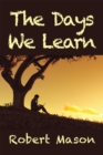The Days We Learn - eBook