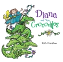 Diana and Her Crocodiles - eBook