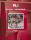 Fiji Business Law Handbook Volume 1 Strategic Information and Basic Laws - Book