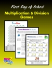 First Day of School : Multiplication and Division Games - Book