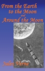 From the Earth to the Moon, and Around the Moon - Book