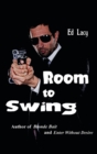 Room to Swing - Book
