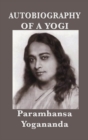 Autobiography of a Yogi - With Pictures - Book