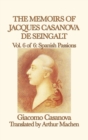 The Memoirs of Jacques Casanova de Seingalt Vol. 6 Spanish Passions - Book