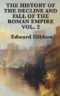 The History of the Decline and Fall of the Roman Empire Vol. 2 - Book