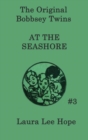 The Bobbsey Twins at the Seashore - Book