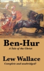 Ben-Hur : A Tale of the Christ, Complete and Unabridged - Book
