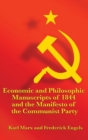 Economic and Philosophic Manuscripts of 1844 and the Manifesto of the Communist Party - Book