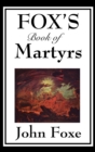 Fox's Book of Martyrs - Book