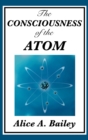 The Consciousness of the Atom - Book
