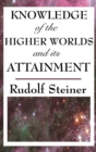 Knowledge of the Higher Worlds and Its Attainment - Book