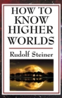 How to Know Higher Worlds - Book